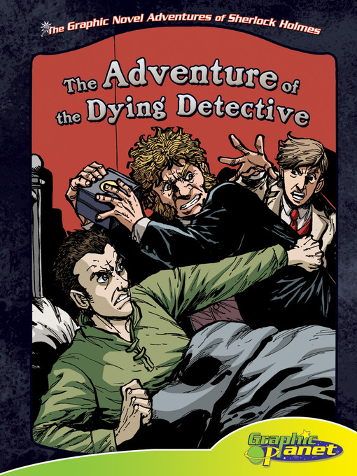 Title details for Adventure of the Dying Detective by Vincent Goodwin - Available